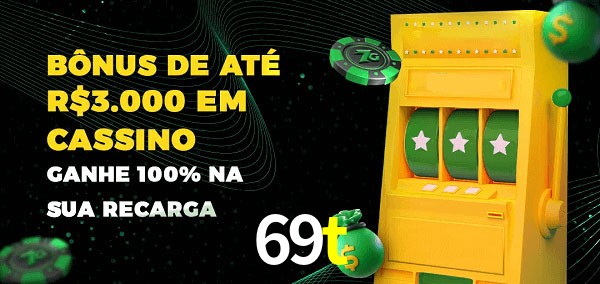 69t melhor bônus de depósito